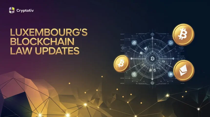 Luxembourg’s Blockchain Law Updates – visual representation of updated DLT regulations and tokenized securities adoption